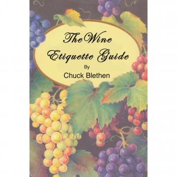 Wine Etiquette Handbook: A Comprehensive Guide to Wine Appreciation and Serving Etiquette