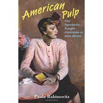 American Pulp: The Impact of Paperbacks on Modernism