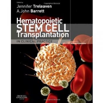 Hematopoietic Stem Cell Transplantation in Clinical Practice, 1e