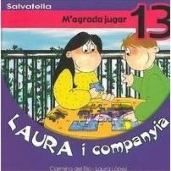 Laura i companyia 13: M'agrada jugar