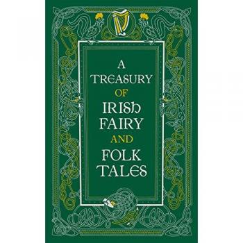A Treasury of Irish Fairy and Folk Tales