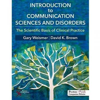Introduction to Communicative Disorders: Science and Disorders Manual