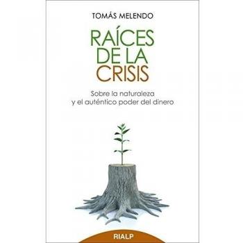 Raices De La Crisis