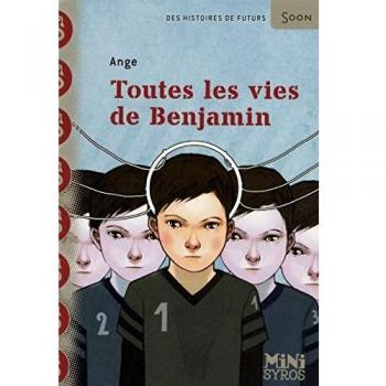 Toutes les vies de Benjamin