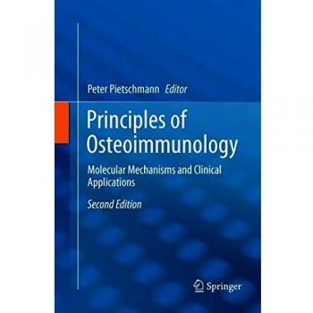 Principles of Osteoimmunology: Molecular Mechanisms and Clinical Applications