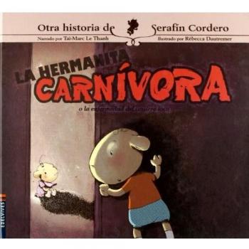 La hermanita carnívora o La enfermedad del cordero loco: 4