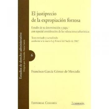 JUSTIPRECIO EXPROPIACION FORZOSA,EL 7ªED