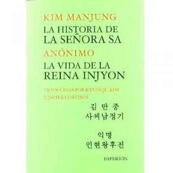 La historia de la Señora Sa. La vida de la reina Injyon
