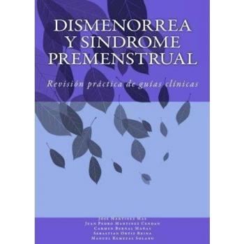 Dismenorrea y Sindrome Premenstrual