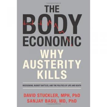 The Body Economic: Why Austerity Kills