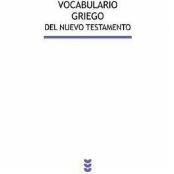 Vocabulario Griego Del Nuevo Testamento: 146