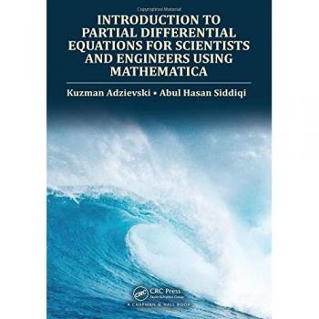 Introduction to Partial Differential Equations for Scientists and Engineers Using Mathematica