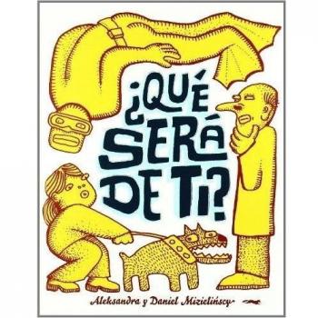 ¿Qué será de ti? - Daniel Mizielinski