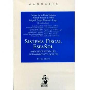 SISTEMA FISCAL ESPAÑOL: Impuestos estatales, autónomicos y locales