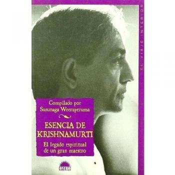 Esencia de Krishnamurti: El legado espiritual de un gran maestro
