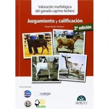 Valoración morfológica del ganado caprino lechero. Juzgamiento y calificación - Libros de veterinaria - Editorial Servet