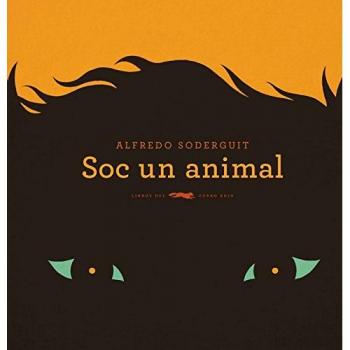 Soc un animal - Sodeguit, ALFREDO