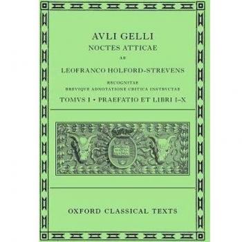Aulus Gellius: Attic Nights, Preface and Books 1-10