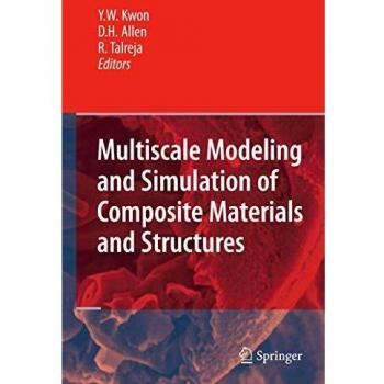 Multiscale Modeling and Simulation of Composite Materials and Structures