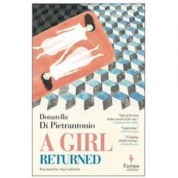 A Girl Returned: A Novel by Donatella Di Pietrantonio