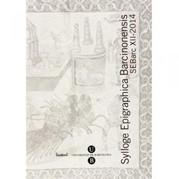 Sylloge Epigraphica Barcinonensis XII