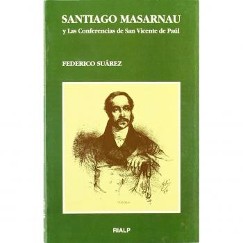Santiago Masarnau y las Conferencias de San Vicente de Paúl