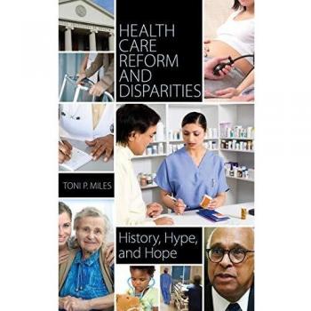 Health Care Reform and Disparities: Historical Insights and Future Perspectives