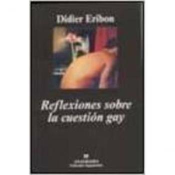 Reflexiones sobre la cuestión gay