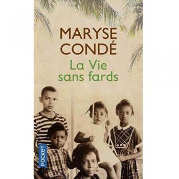 La vie sans fards: Roman