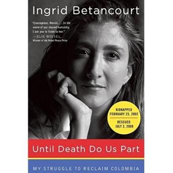 Until Death Do Us Part: My Struggle to Reclaim Colombia
