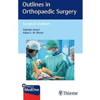 Outlines in Orthopaedic Surgery