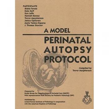 A Model Perinatal Autopsy Protocol