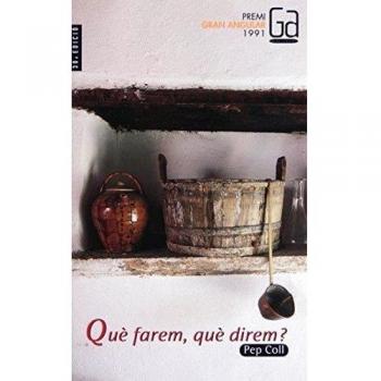 Què farem, què direm?: 42 - Pep Coll