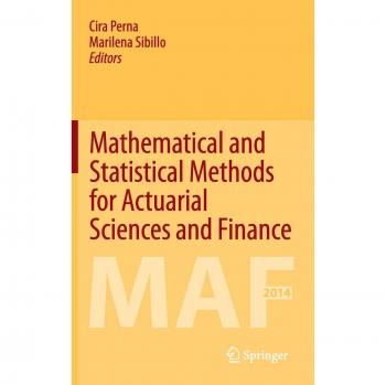Mathematical and Statistical Methods for Actuarial Sciences and Finance
