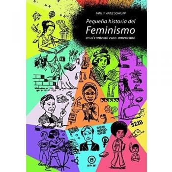 Pequeña historia del feminismo: en el contexto euro-norteamericano: 3 - Antje Schrupp