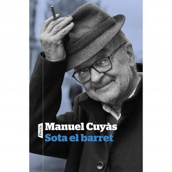 Sota el barret - CUYÀS GIBERT, MANUEL