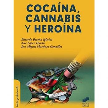 Cocaína, Cannabis y Heroína: 25