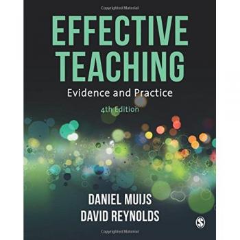 Effective Teaching: Evidence and Practice