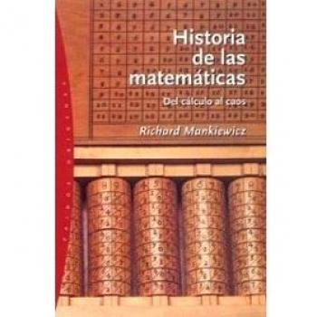 Historia De Las Matemáticas Richard Mankiewicz Ed Paidós