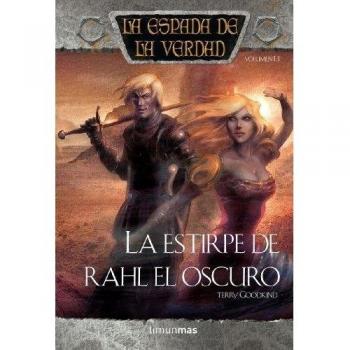 La espada de la verdad nº 13/22 La estirpe de Rahl el Oscuro