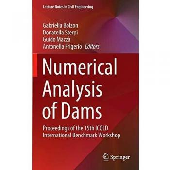 Numerical Analysis of Dams: Proceedings of the 15th ICOLD International Benchmark Workshop: 91