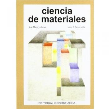 Ciencia de materiales. - José María Lasheras Esteban