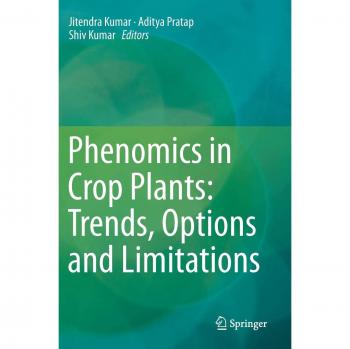 Phenomics in Crop Plants: Trends, Options and Limitations