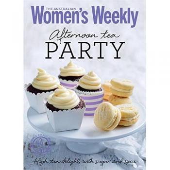 Afternoon Tea Party: Cakes, biscuits, scones and sandwiches