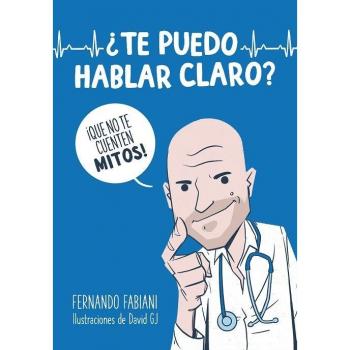 ¿TE PUEDO HABLAR CLARO?