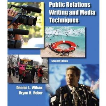 Public Relations Writing and Media Techniques