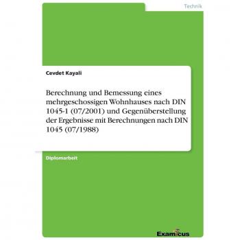 Cálculo y Dimensionamiento de un Edificio de Viviendas de Varias Plantas según DIN 1045-1 (07/2001) y Comparación de Resultados con Cálculos según DIN 1045 (07/198