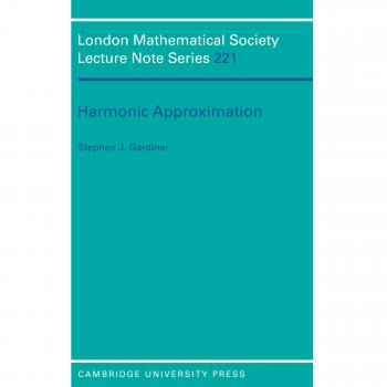 Aproximación Armónica: Serie de Notas de Conferencias de la Sociedad Matemática de Londres, Band 221 (Tapa Blanda)