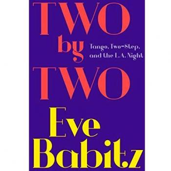 Two by Two: Tango, Two-Step, and the L.A. Night