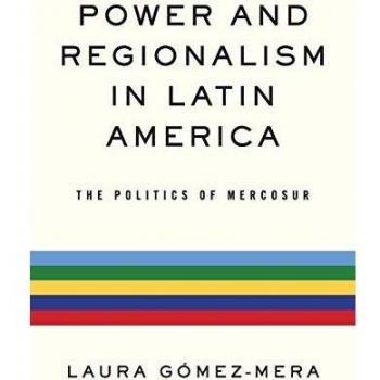 Poder y Regionalismo en América Latina: La Política del MERCOSUR (Edición en Rústica, Instituto Helen Kellogg de Estudios Internacionales)